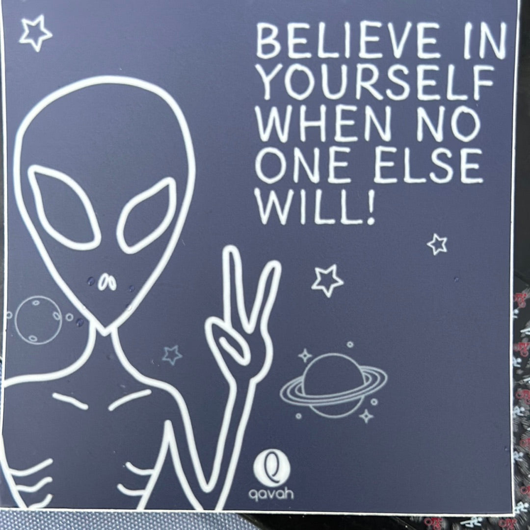 Believe in Yourself Sticker
