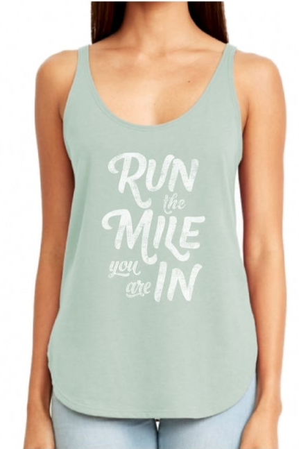 Run the Mile You Are In Women's Festival Tank