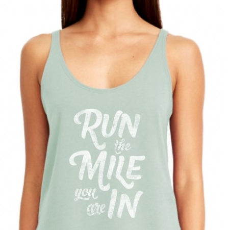 Run the Mile You Are In Women's Festival Tank