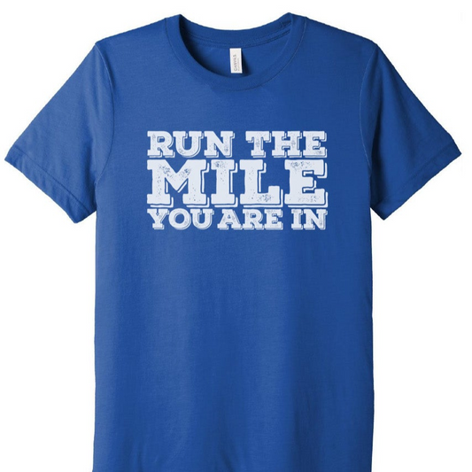 Run The Mile You Are In Short Sleeve Shirt