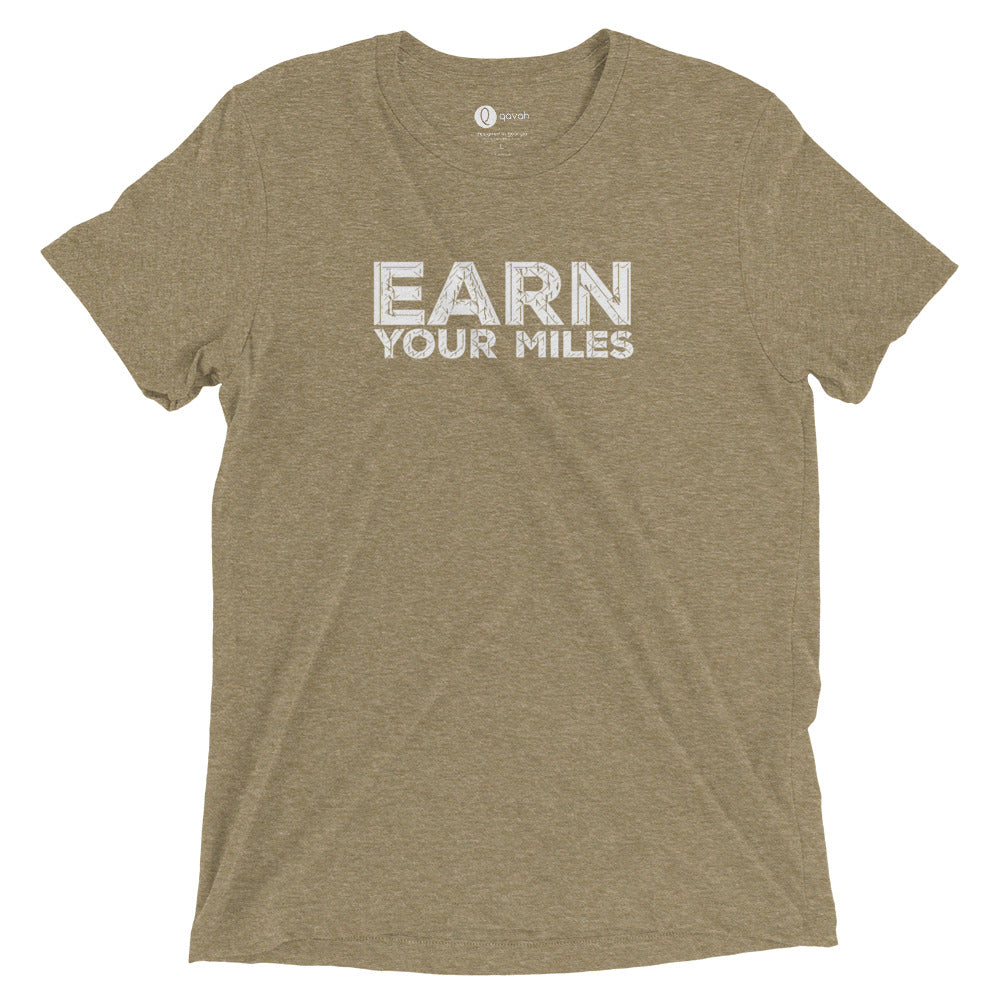 Earn Your Miles Short Sleeve Shirt
