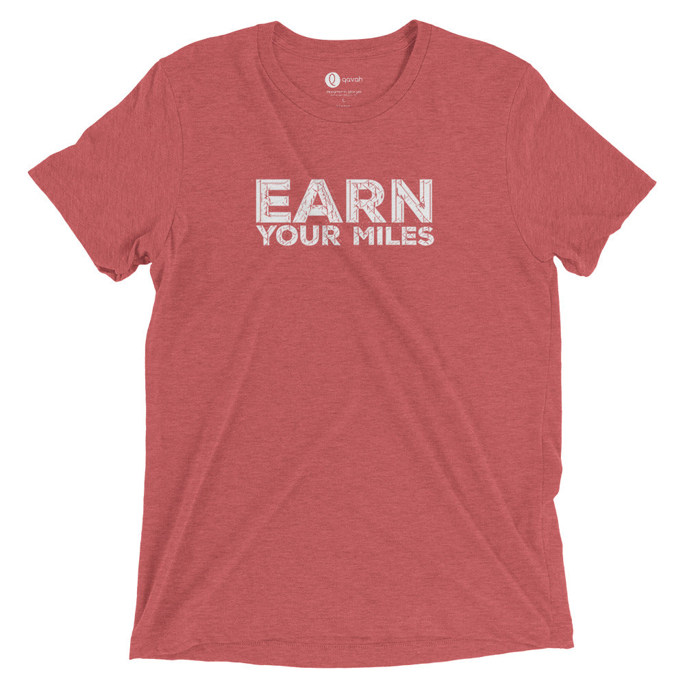 Earn Your Miles Short Sleeve Shirt