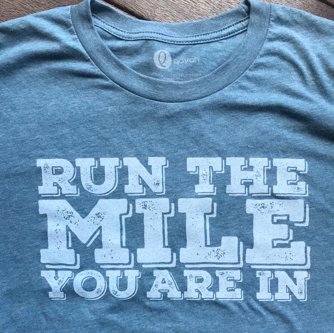 Run The Mile You Are In Short Sleeve Shirt