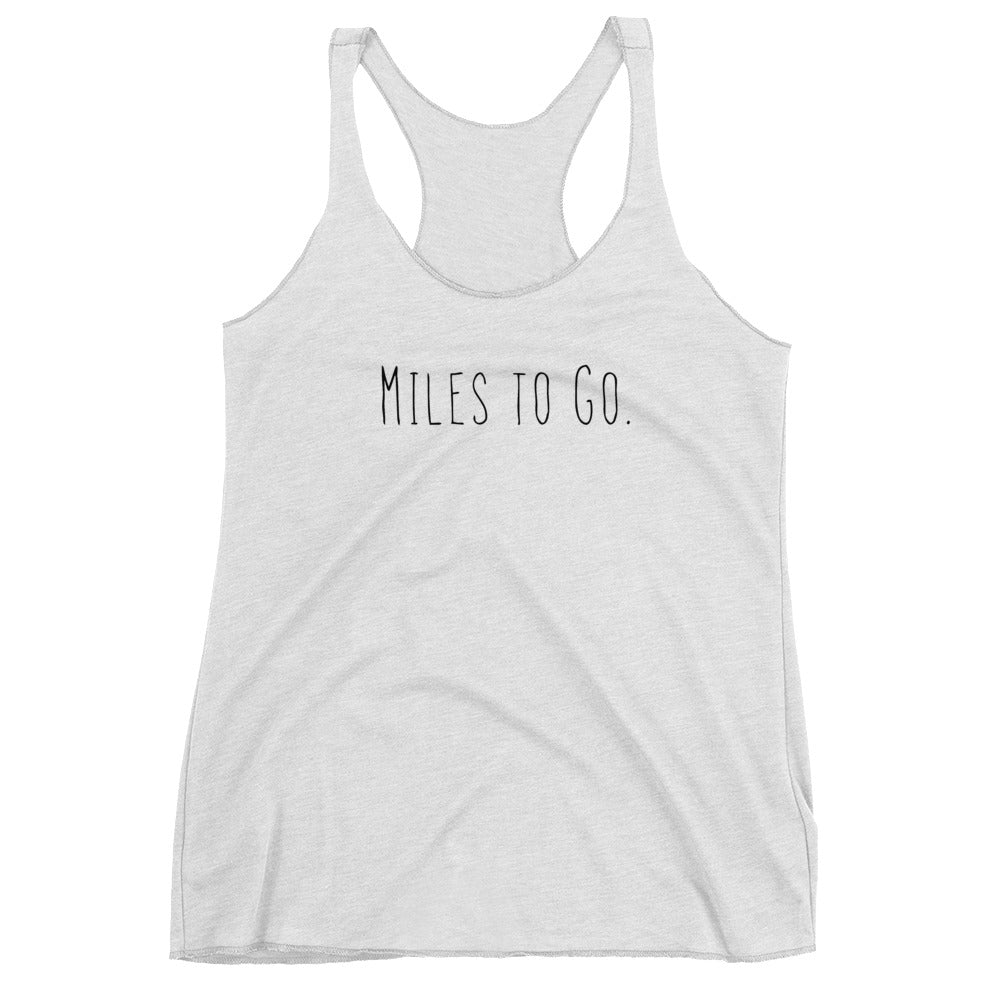 Miles to Go Women's Racerback Tank