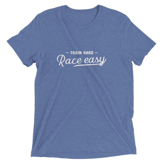 Train Hard Race Easy Short Sleeve Shirt