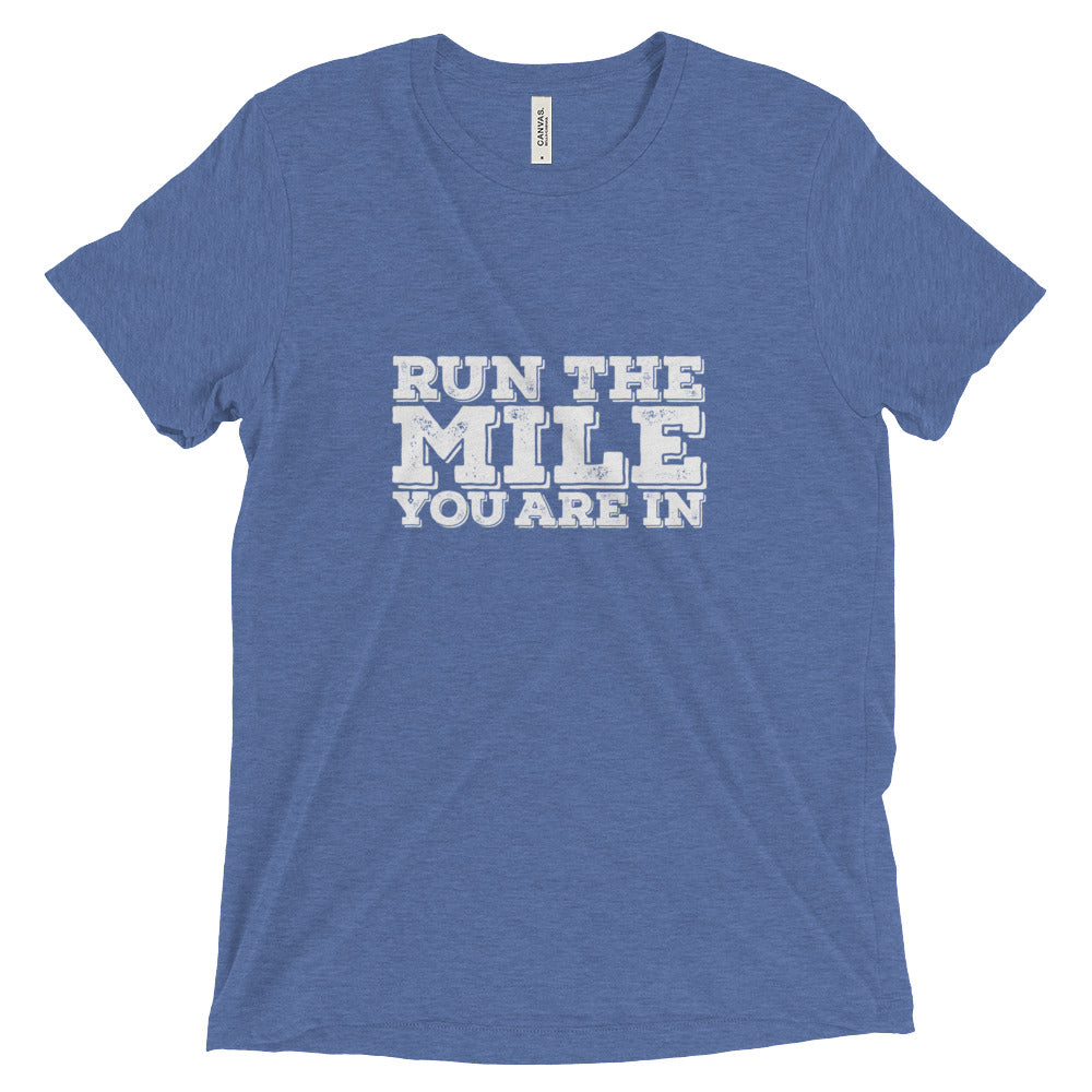 Run The Mile You Are In Short Sleeve Shirt