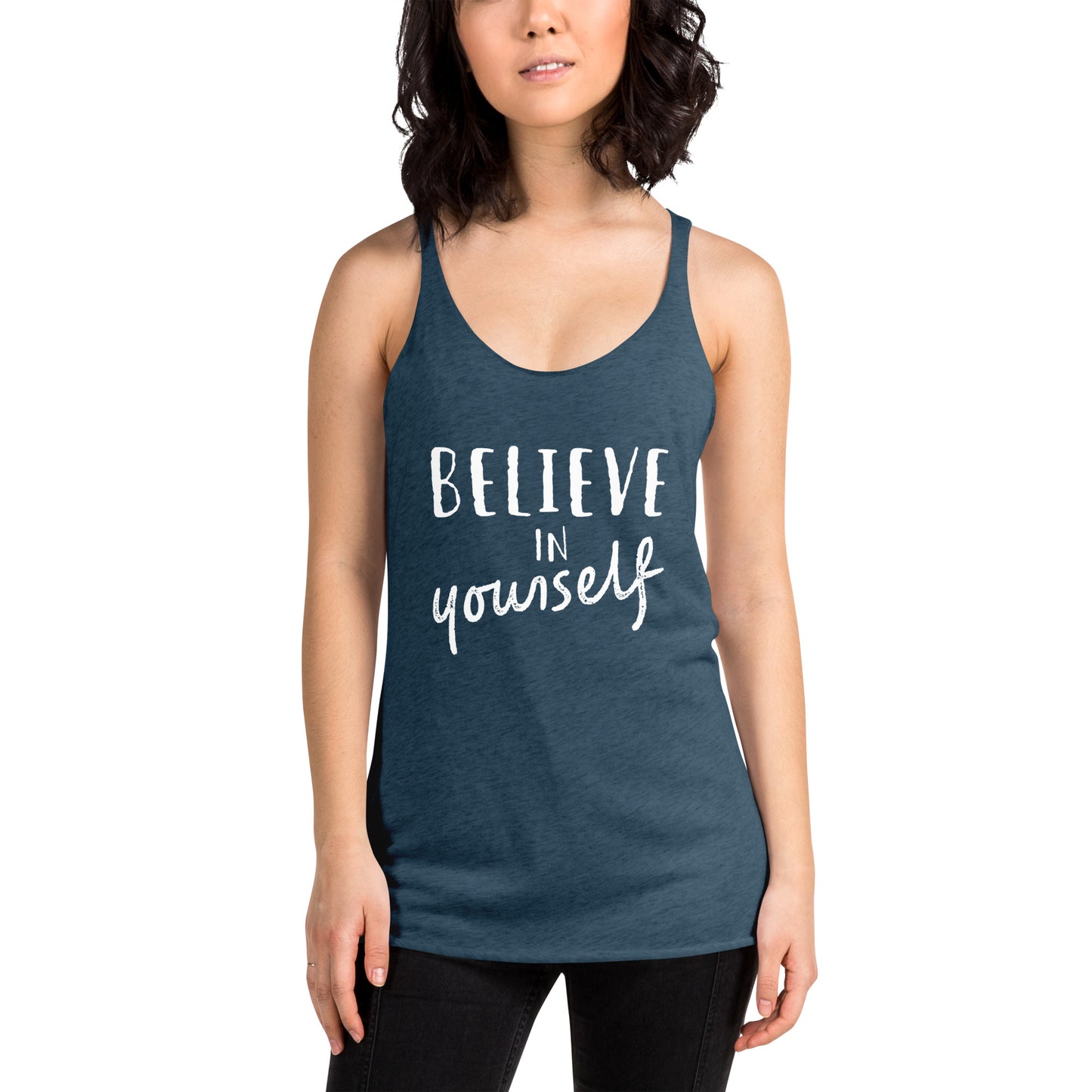 Believe in Yourself Women's Racerback Tank
