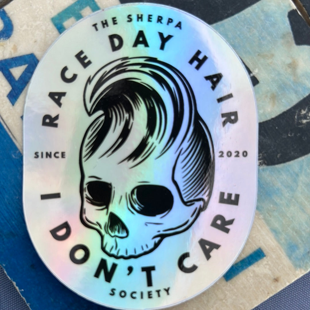 Race Day Hair Don’t Care Sticker