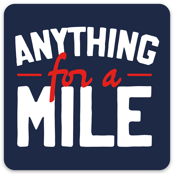 Anything For a Mile Sticker