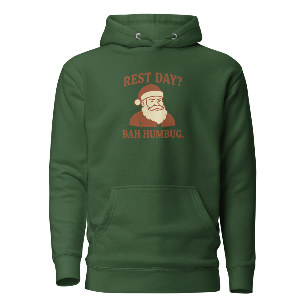 Rest Day Bah Humbug Unisex Hoodie