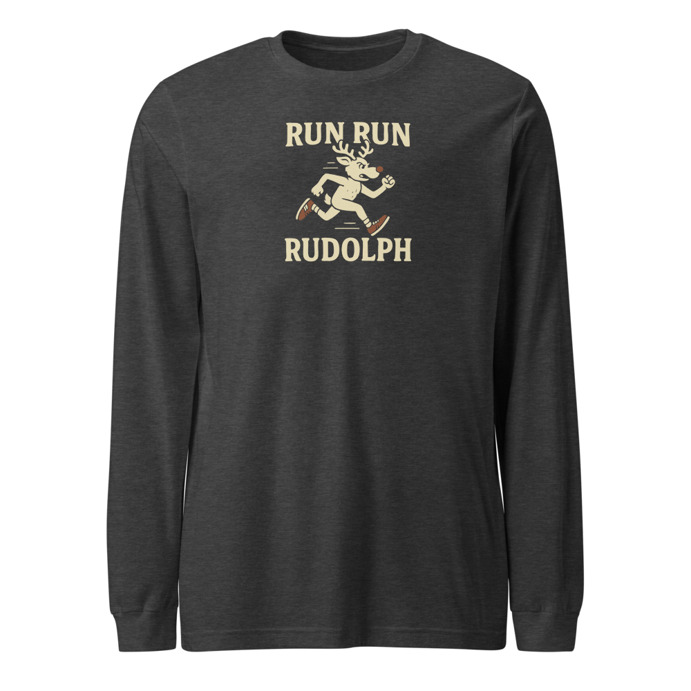 Run Run Rudolph (Effort) Long Sleeve Shirt