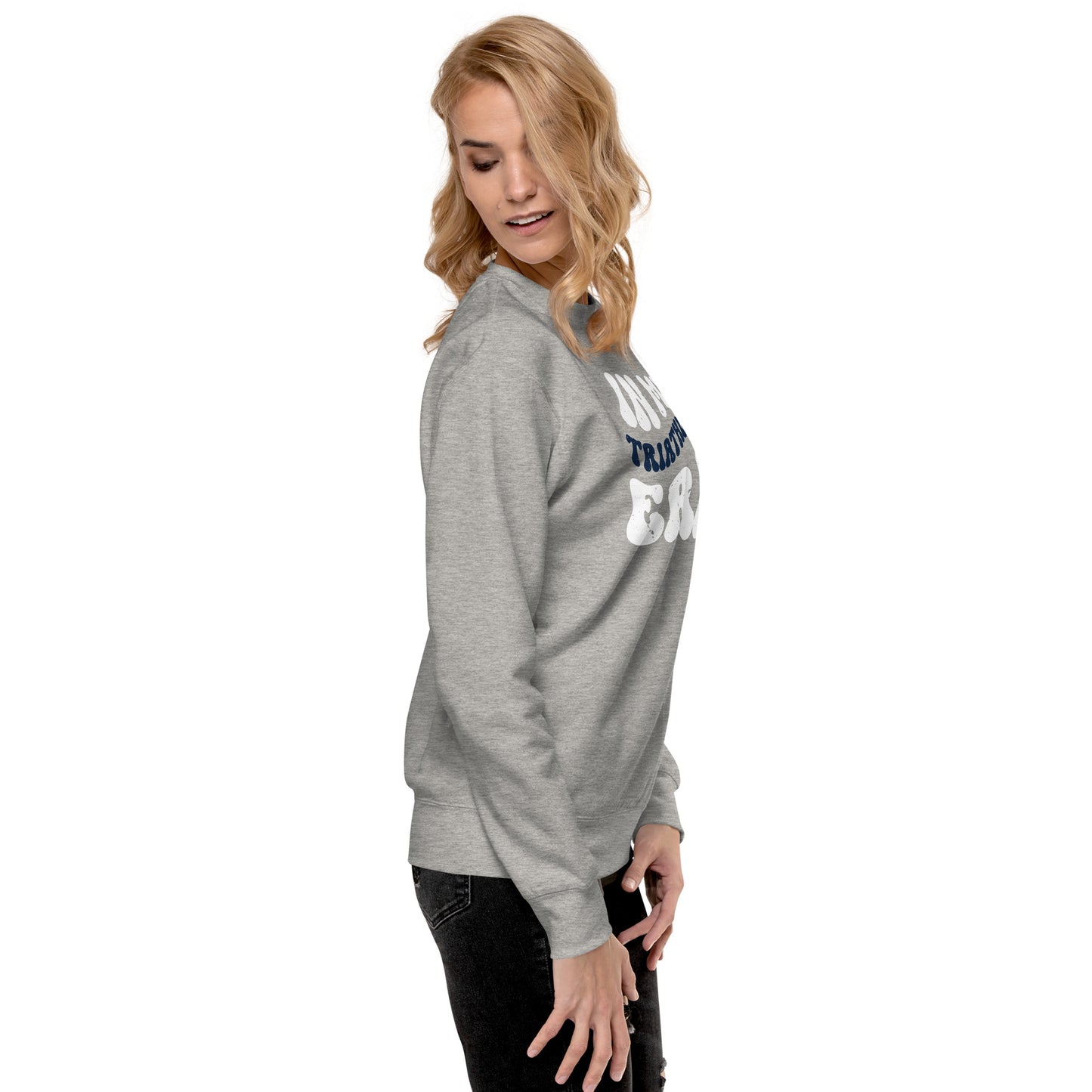 In My Triathlon Era Unisex Premium Sweatshirt