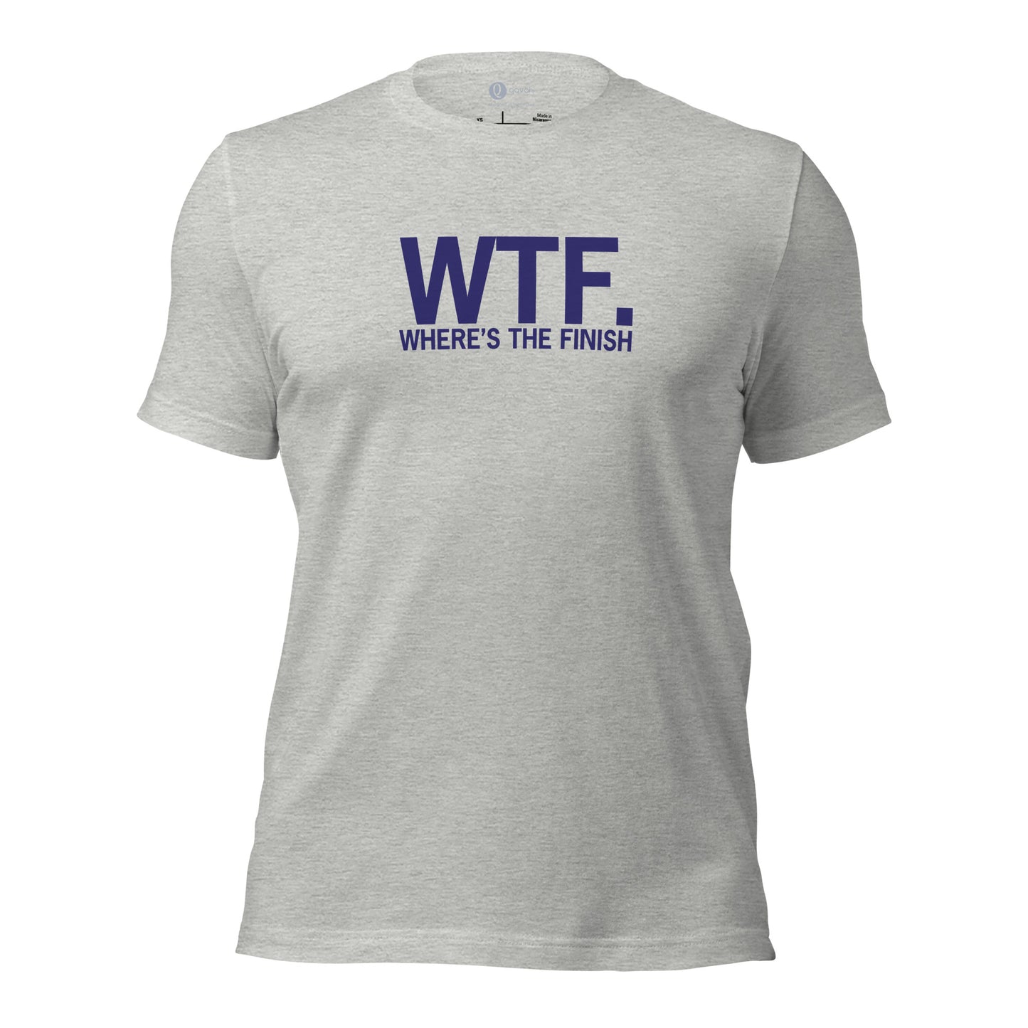 "WTF: Where's the Finish?" Shirt