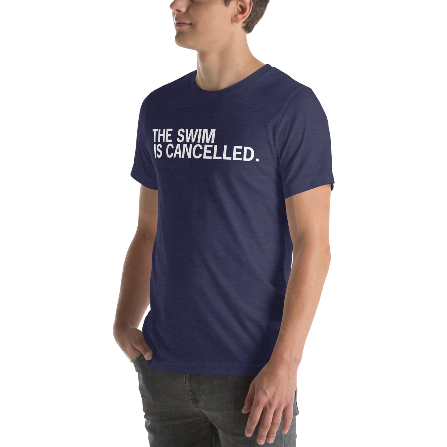 The Swim is Cancelled Shirt