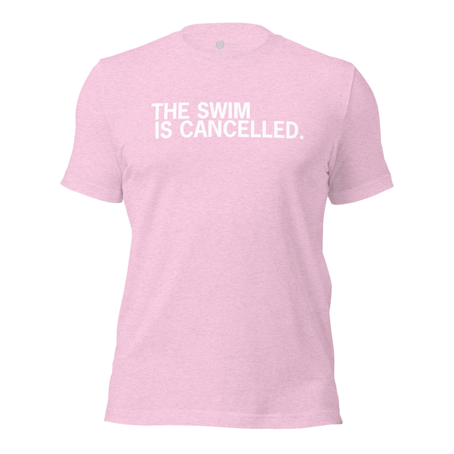 The Swim is Cancelled Shirt