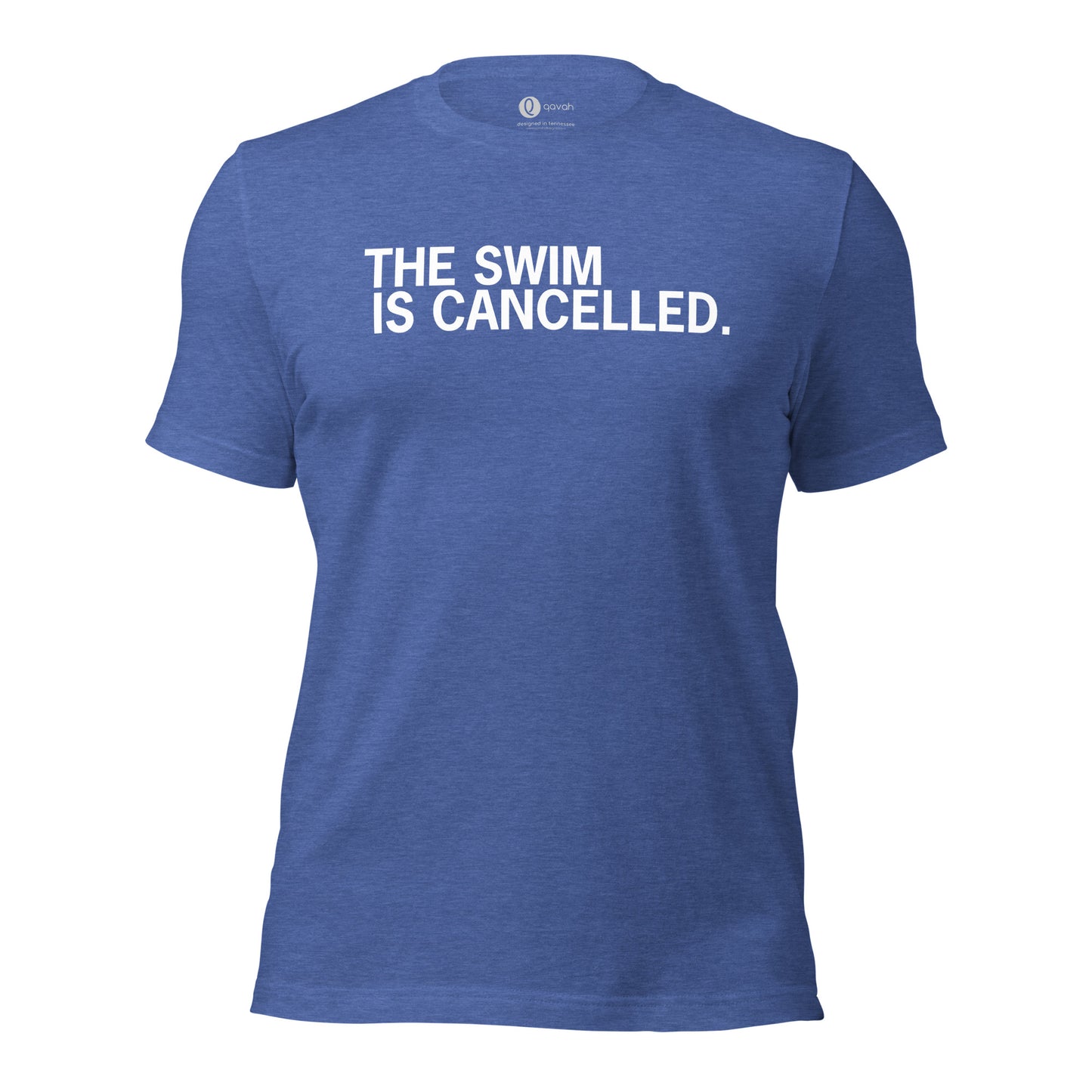 The Swim is Cancelled Shirt