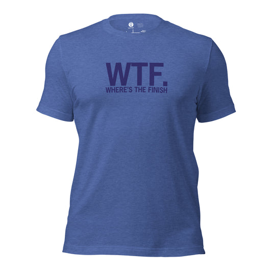 "WTF: Where's the Finish?" Shirt