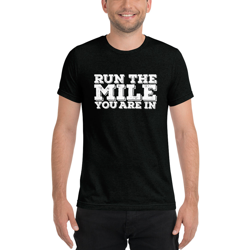 Run The Mile You Are In Short Sleeve Shirt