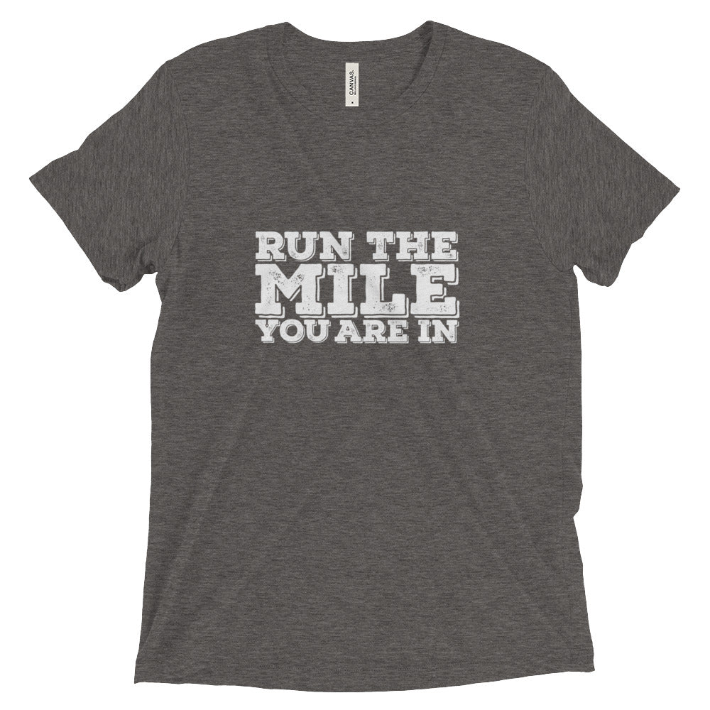 Run The Mile You Are In Short Sleeve Shirt