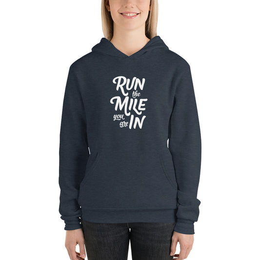 Run The Mile You Are In Hoodie