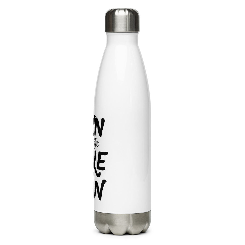 Run the Mile You Are In Stainless Steel Water Bottle
